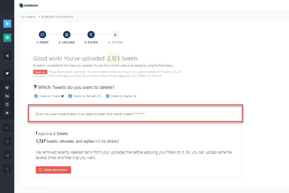 To delete tweets by keywords, hashtags or some usernames, you should follow "My Tweets"> "Delete Twitter History"