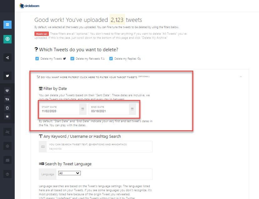 This option is quite handy if you would like to delete tweets in bulk between particular dates