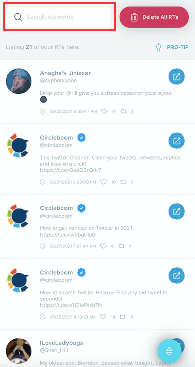 Keyword search helps you find the retweets with specific keywords, hashtags, or mentions